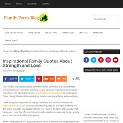 Inspirational Family Quotes About Strength and Love