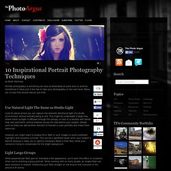 10 Inspirational Portrait Photography Techniques