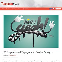 50 Inspirational Typographic Poster Designs