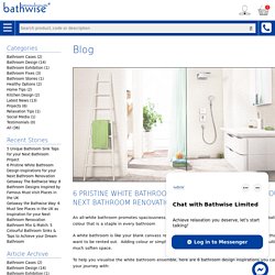 Bathwise Ltd - 6 Pristine White Bathroom Design Inspirations for your Next Bathroom Renovation