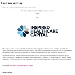 New Client: Inspired Healthcare Capital - Phoenix American - Fund Accounting