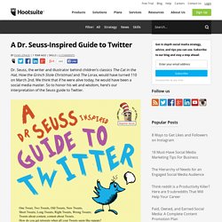 A Dr. Seuss-Inspired Guide to Twitter