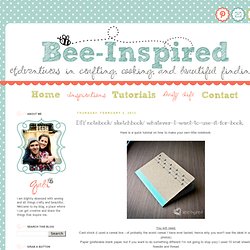 DIY notebook/ sketchbook/ whatever-I-want-to-use-it-for-book.
