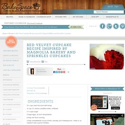 Magnolia Bakery/Sprinkles Cupcakes Hybrid Red Velvet Cupcake - Recipe Detail