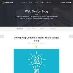 30 Inspiring Content Ideas for Your Business Blog - Union Room