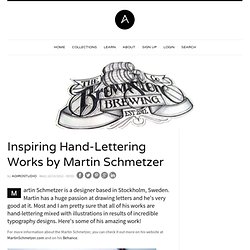 Inspiring Hand-Lettering Works by Martin Schmetzer