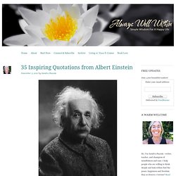 35 Inspiring Quotes from Albert Einstein & Always Well Within - StumbleUpon
