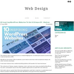 10 Inspiring WordPress Websites To Get A Glimpse Of - Medium