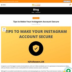 Tips to Make Your Instagram Account Secure - IGFollowers UK