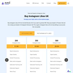 Buy Instagram Likes UK - 100% Real & Instant - ActiveFollowers Uk