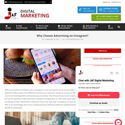 Instagram Advertising or Instagram Ads offered by JAF Digital Marketing
