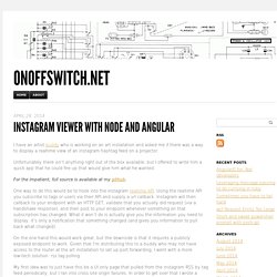 Instagram viewer with node and angular
