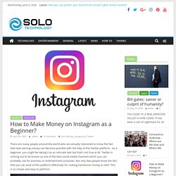 How to Make Money on Instagram as a Beginner? - Solo Technology