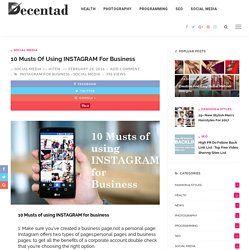 10 Musts of using INSTAGRAM for business - Decentad