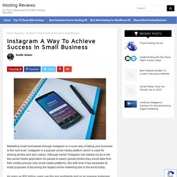 How To Use Instagram For Business Marketing: Way To Get Success