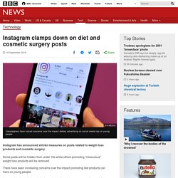 Instagram clamps down on diet and cosmetic surgery posts