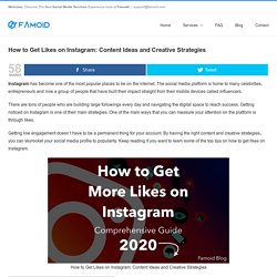 How to Get Likes on Instagram: Content Ideas and Creative Strategies