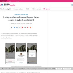 Instagram lance deux outils pour lutter contre le cyberharcèlement