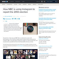 How NBC is using Instagram to report the 2012 election