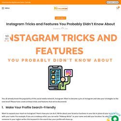 Instagram Tricks and Features You Didn’t Know About - IGFollowers UK