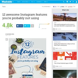 12 awesome Instagram features you're probably not using