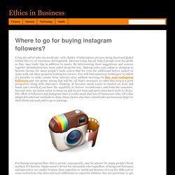 Where to go for buying instagram followers? – Ethics in Business