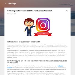 Get Instagram followers in 2020 for your business Accounts?