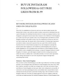 Buy More Instagram Followers UK and Likes on Cheap Rates