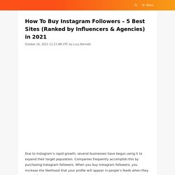 How To Buy Instagram Followers - 5 Best Sites (Ranked by Influencers & Agencies) in 2021