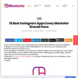 15 Best Instagram Apps Every Marketer Should Have