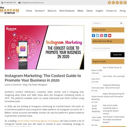 Instagram Marketing: The Coolest Guide to Promote Your Business in 2020