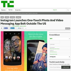 Instagram Launches One-Touch Photo And Video Messaging App Bolt Outside The US