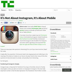 It’s Not About Instagram — It’s About Mobile