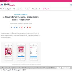Instagram lance l'achat de produits sans quitter l'application