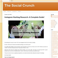 The Social Crunch: Instagram Hashtag Research- A Complete Guide!