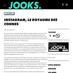 INSTAGRAM, LE ROYAUME DES CONNES - JOOKS