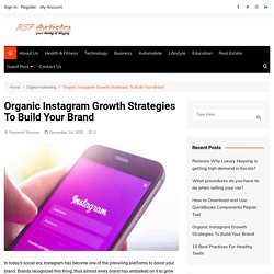 Organic Instagram Growth Strategies To Build Your Brand