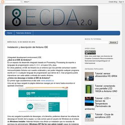 El cajón de Arduino: Instalación y descripción del Arduino IDE