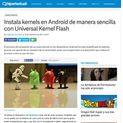 Cómo instalar kernels en Android de manera sencilla