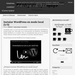 Instalar Wordpress en modo local (1/3) - El blog de @JRequejo