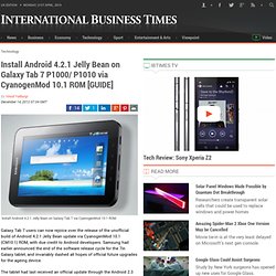 Install Android 4.2.1 Jelly Bean on Galaxy Tab 7 P1000/ P1010 via CyanogenMod 10.1 ROM [GUIDE]