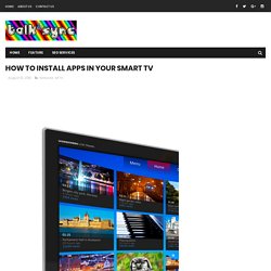 HOW TO INSTALL APPS IN YOUR SMART TV - Talk Sync