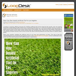 How Can One Install Artificial Turf In Los Angeles