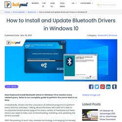 How to Install and Update Bluetooth Drivers in Windows 10