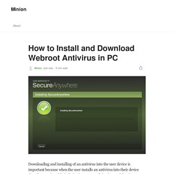 How to Install and Download Webroot Antivirus in PC