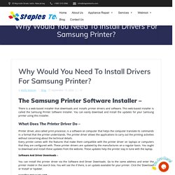 Why Would You Need To Install Drivers For Samsung Printer