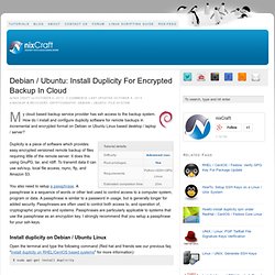 Debian / Ubuntu: Install Duplicity For Encrypted Backup In Cloud
