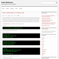 How to install Eclipse 3.7 on Ubuntu 11.04