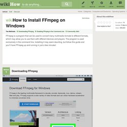 How to Install FFmpeg on Windows: 10 Steps