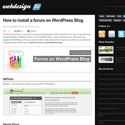 How to install a forum on Wordpress Blog